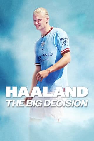Haaland: The Big Decision poster