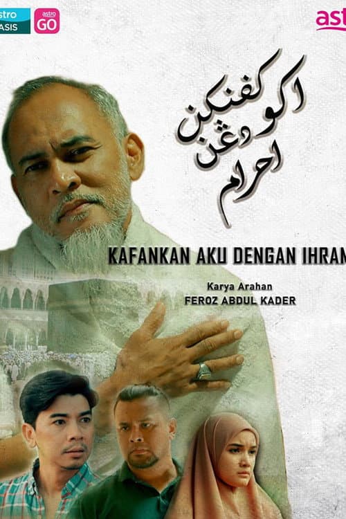 Kafankan Aku Dengan Ihram poster