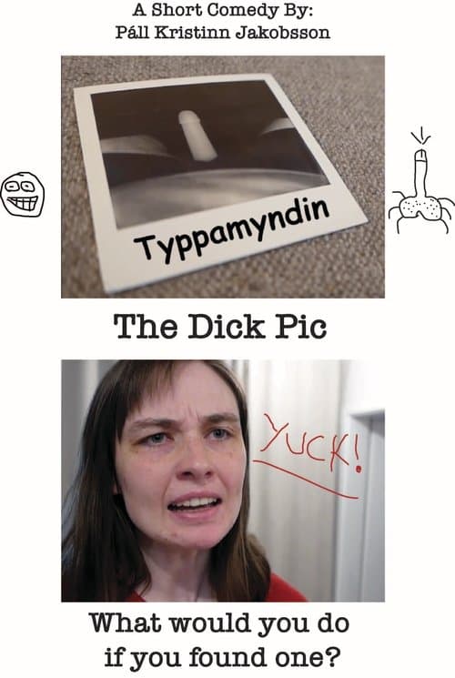 The Dick Pic poster
