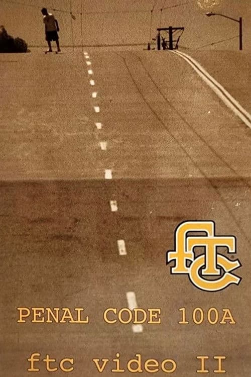 FTC - Penal Code 100A poster