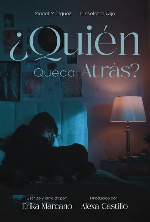 ¿Quién Queda Atrás? poster