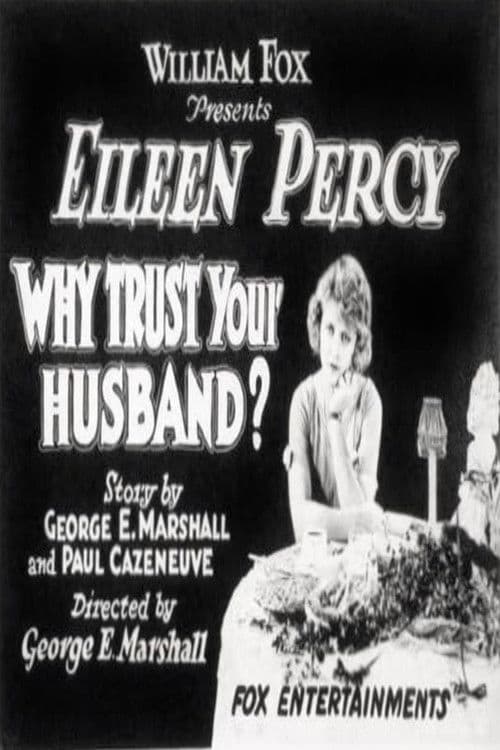 Why Trust Your Husband? poster
