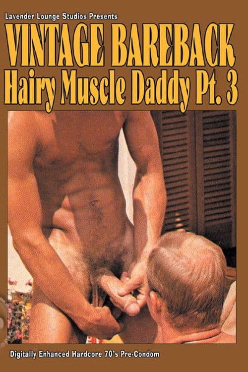 Hairy Muscle Daddy 3 poster