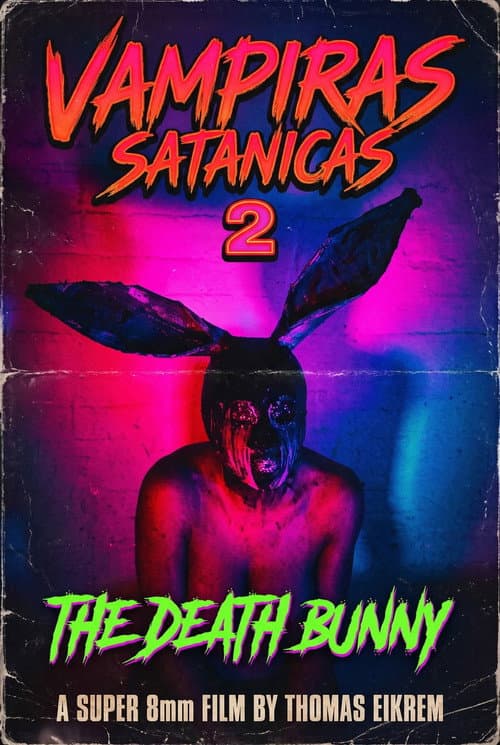 Vampiras Satanicas 2: the Death Bunny poster