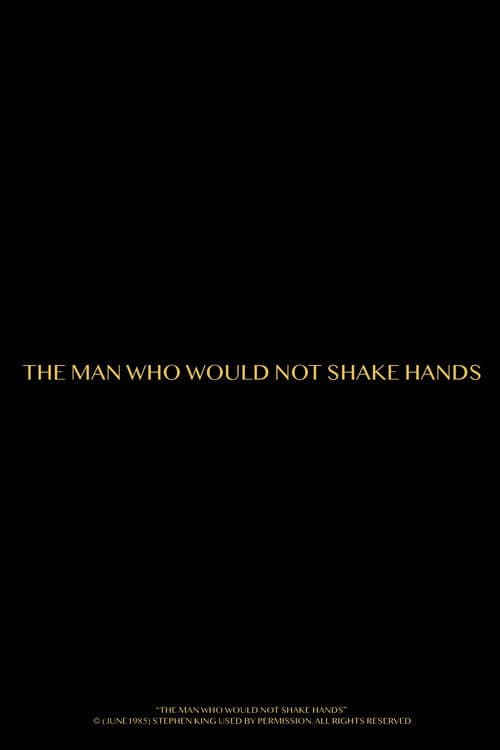 The Man Who Would Not Shake Hands poster