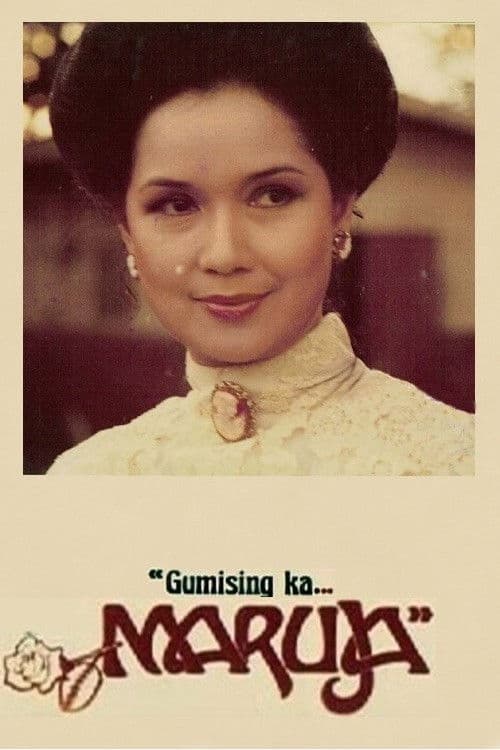 Gumising Ka... Maruja poster