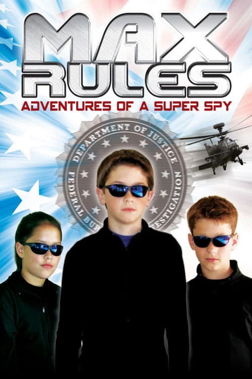 Max Rules: Adventures of a Super Spy poster