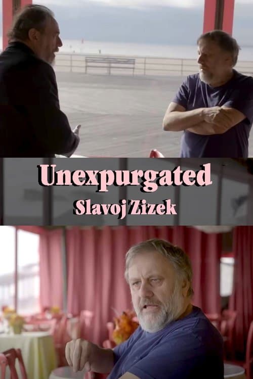Unexpurgated: Slavoj Zizek poster