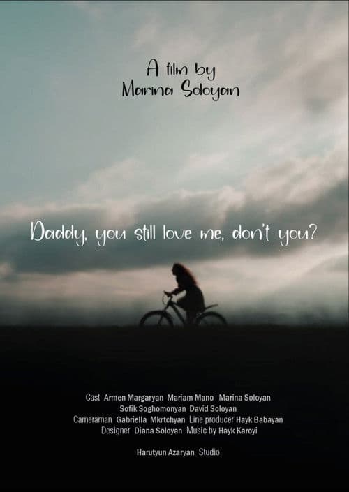 DADDY, YOU STILL LOVE ME, DON’T YOU? poster