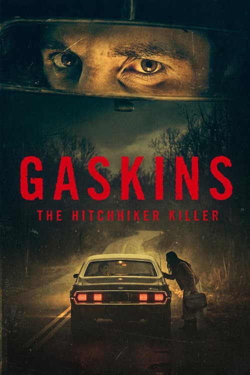 Gaskins: The Hitchhiker Killer poster