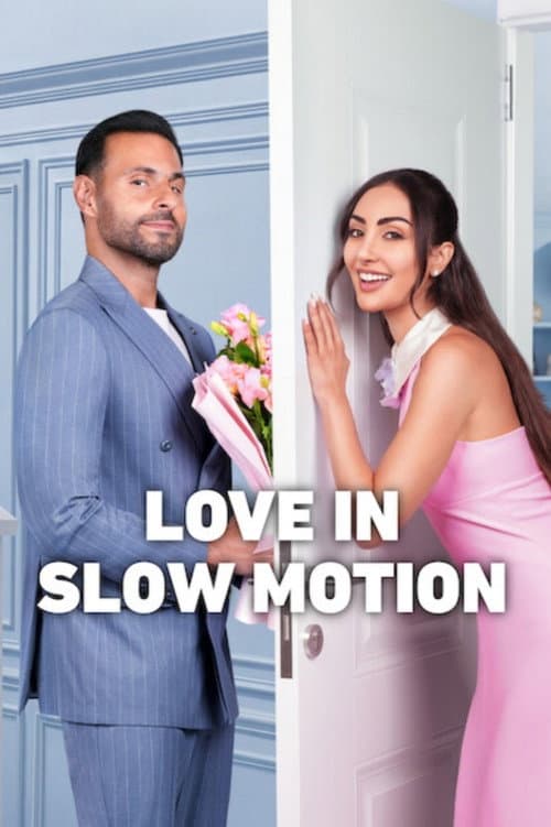 Love in Slow Motion poster