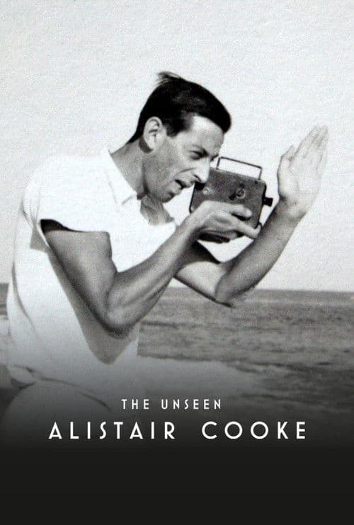 The Unseen Alistair Cooke poster