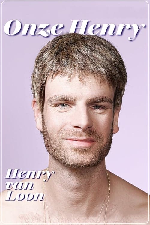 Henry van Loon: Onze Henry poster
