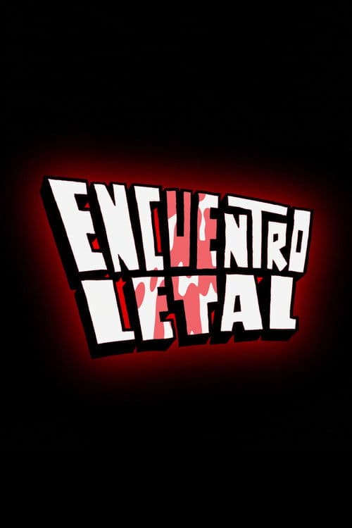 Encuentro Letal poster