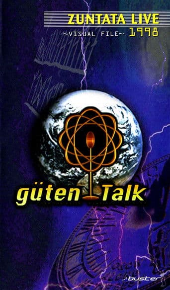 ZUNTATA LIVE 1998 "güten Talk" from the earth ~VISUAL FILE~ poster