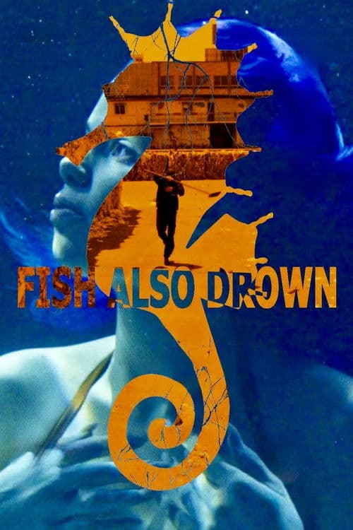 Fish Also Drown poster