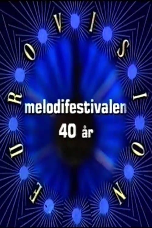 Melodifestivalen 40 år poster