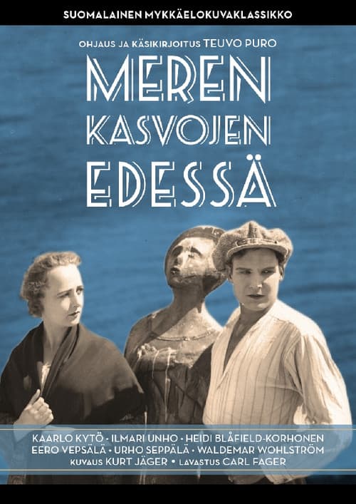 Meren kasvojen edessä poster