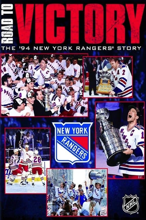 Road to Victory: The 1994 New York Rangers Story poster
