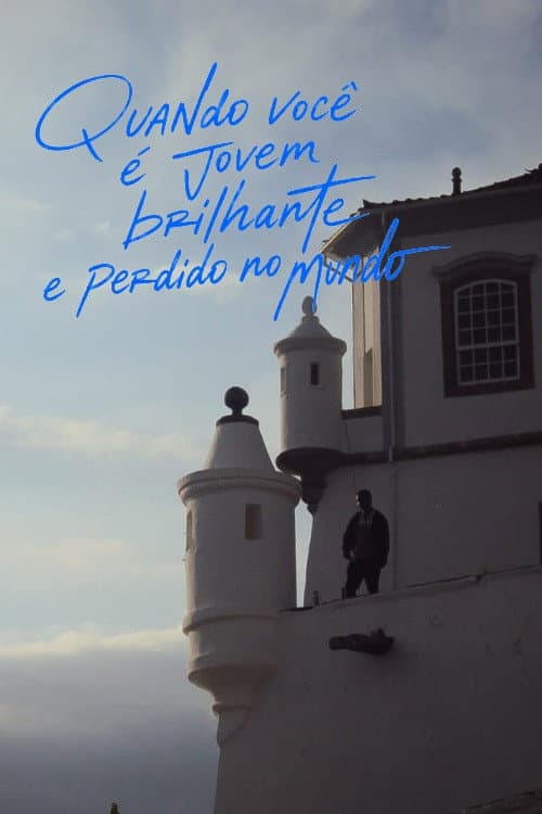 Quando você é jovem, brilhante e perdido no mundo poster