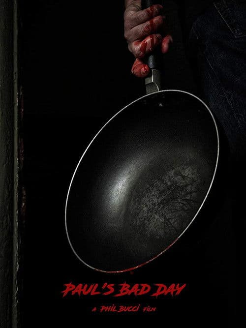 Paul's Bad Day poster