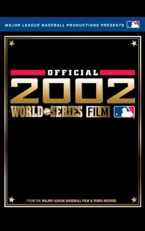 2002 Anaheim Angels: The Official World Series Film poster