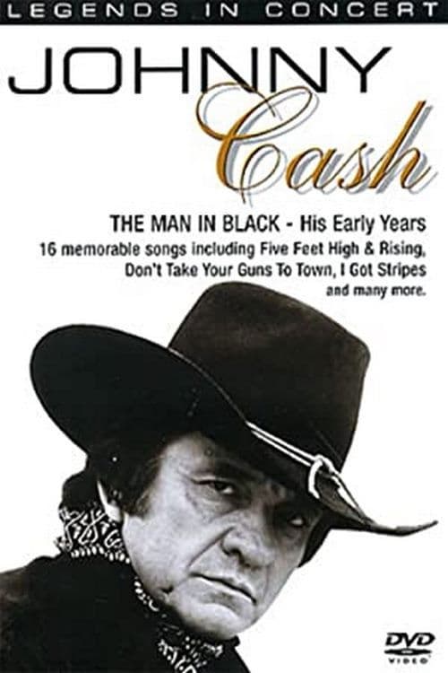 Legends in Concert - Johnny Cash: The Man In Black - His Early Years poster