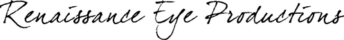 Renaissance Eye Production