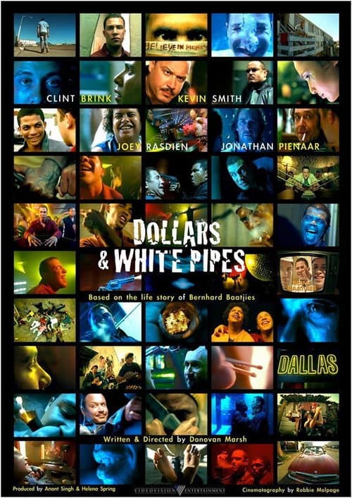 Dollars and White Pipes poster