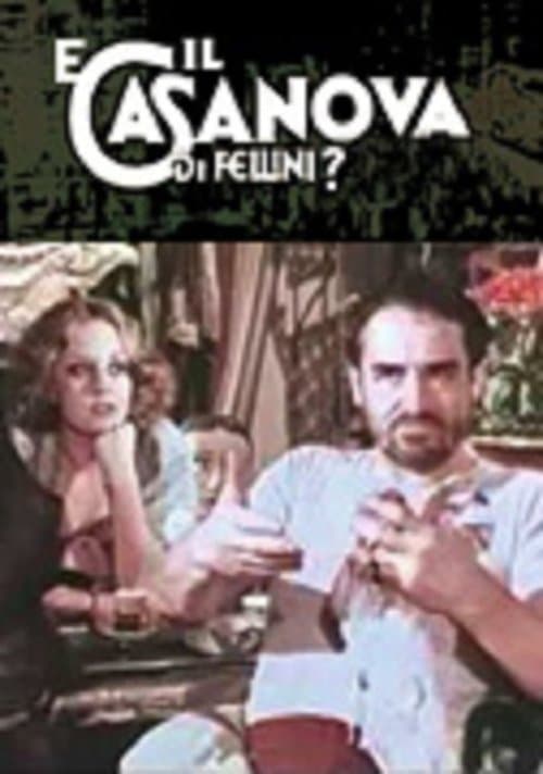 E il Casanova di Fellini?