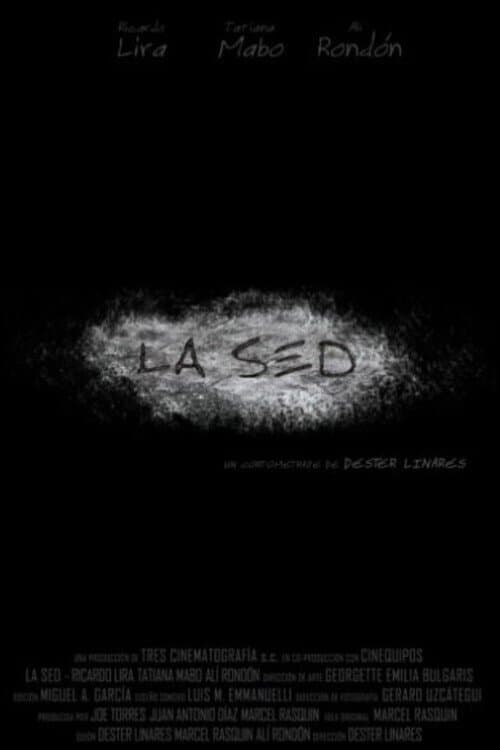 La Sed poster