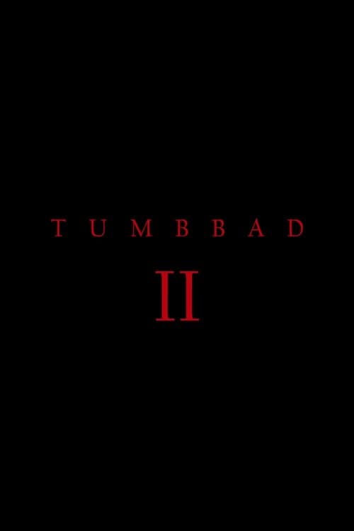 Tumbbad II
