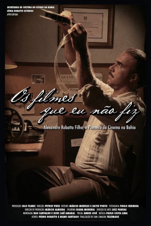 Os Filmes que Eu Não Fiz poster