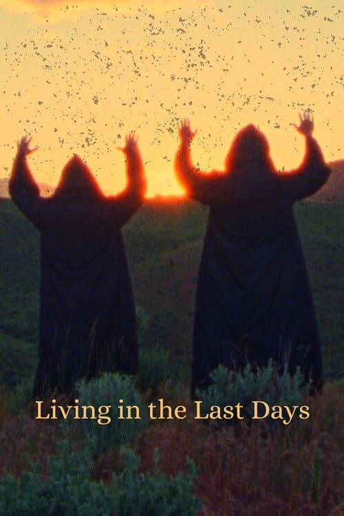 Living in the Last Days poster