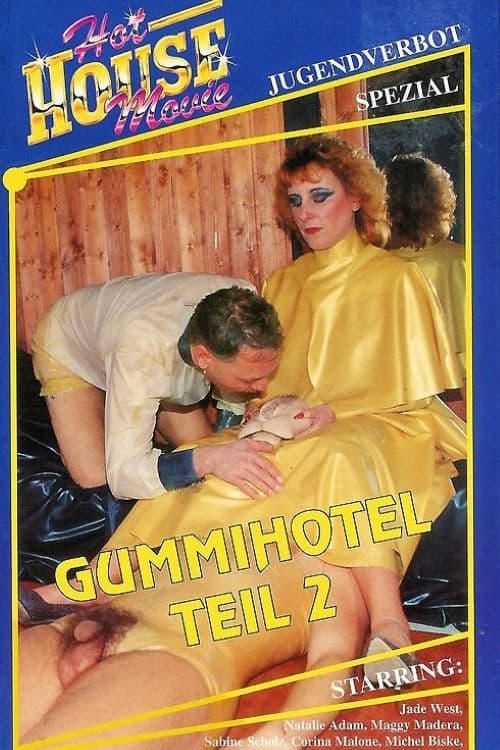 Gummihotel 2 poster
