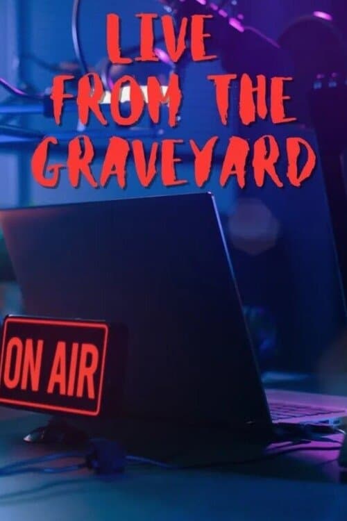 Live from the Graveyard poster