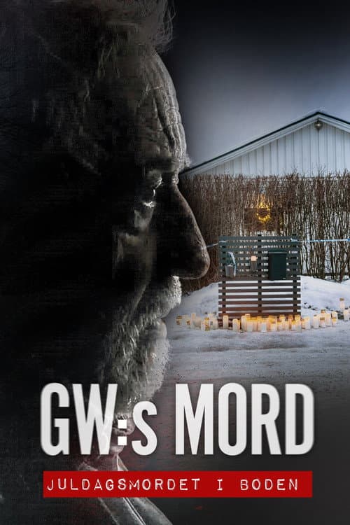 GW:s mord – Juldagsmordet i Boden poster