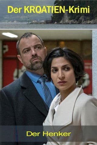 Der Kroatien-Krimi: Der Henker poster