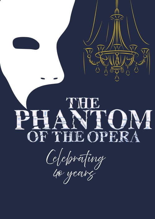 The Phantom of the Opera: 40th Anniversary poster
