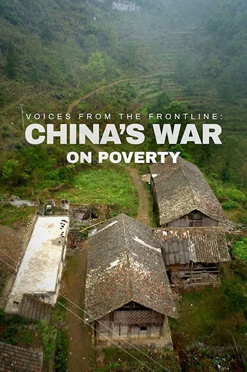 Voices from the Frontline: China's War on Poverty poster