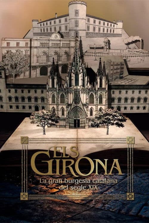 Els Girona. La gran burgesia catalana del segle XIX poster