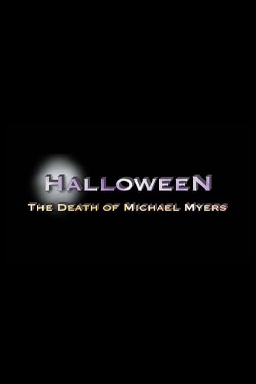 Halloween: The Death of Michael Myers poster
