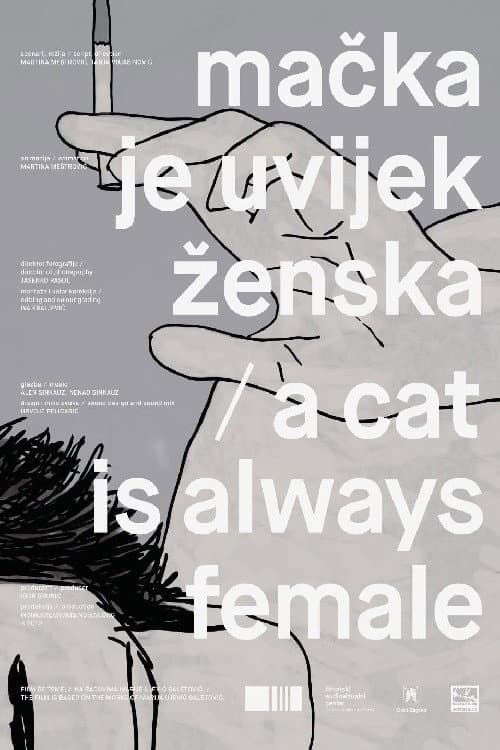 A Cat Is Always Female poster