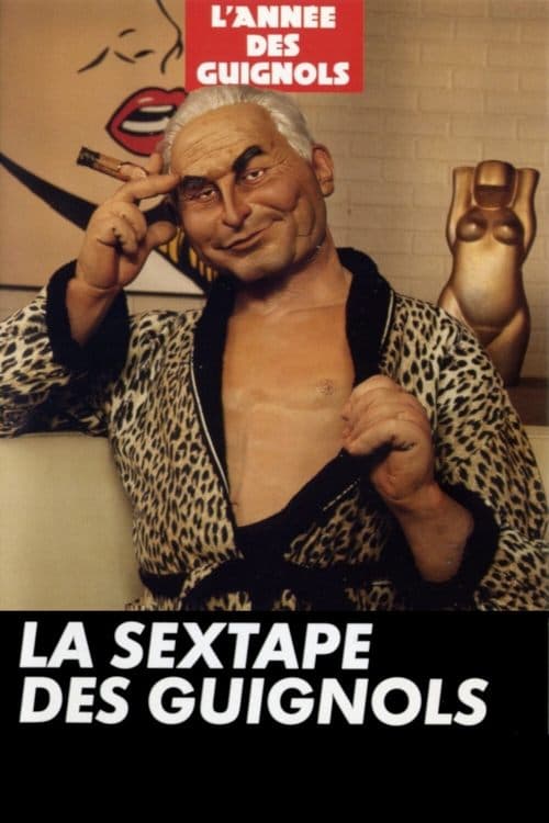 L'Année des Guignols - La Sextape des Guignols poster