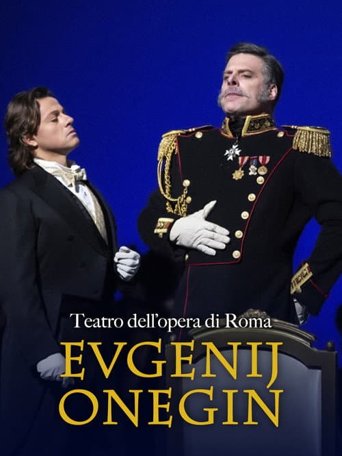Tchaikovsky: Eugene Onegin - Teatro dell'opera di Roma poster