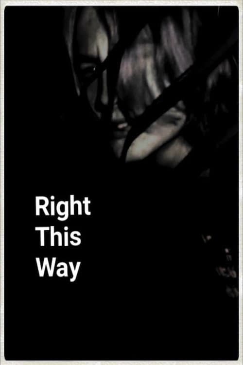 Right This Way poster