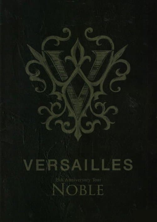 Versailles「15th Anniversary Tour -NOBLE-」 poster