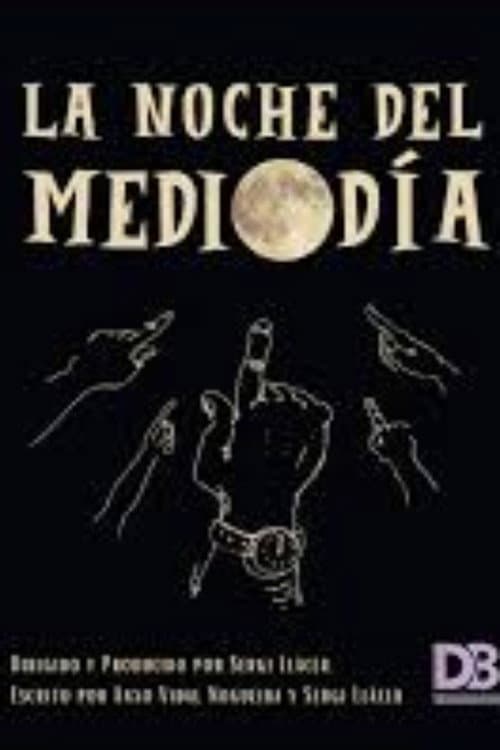 La Noche del mediodía poster