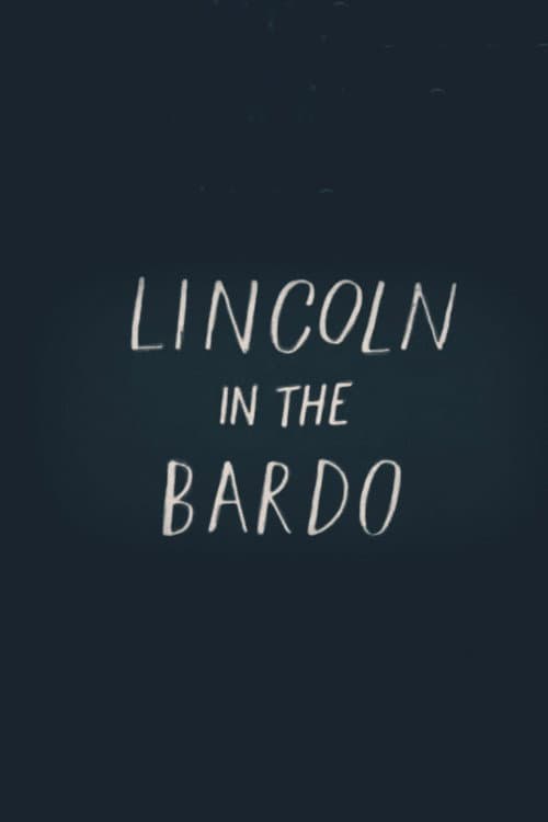 Lincoln in the Bardo poster