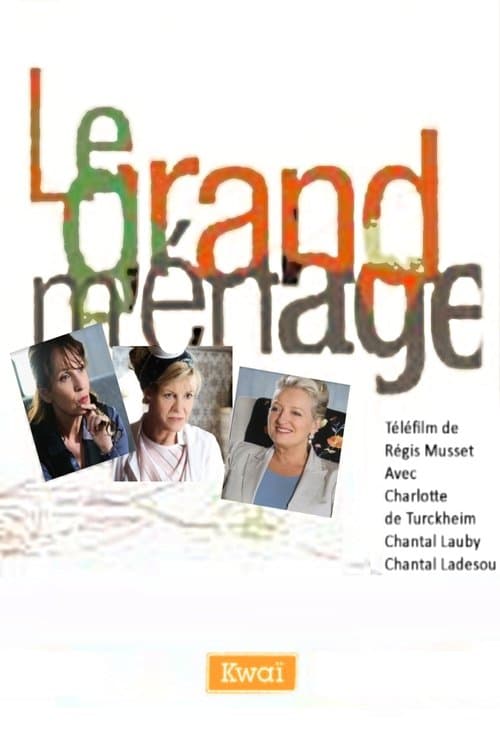 Le Grand Ménage poster